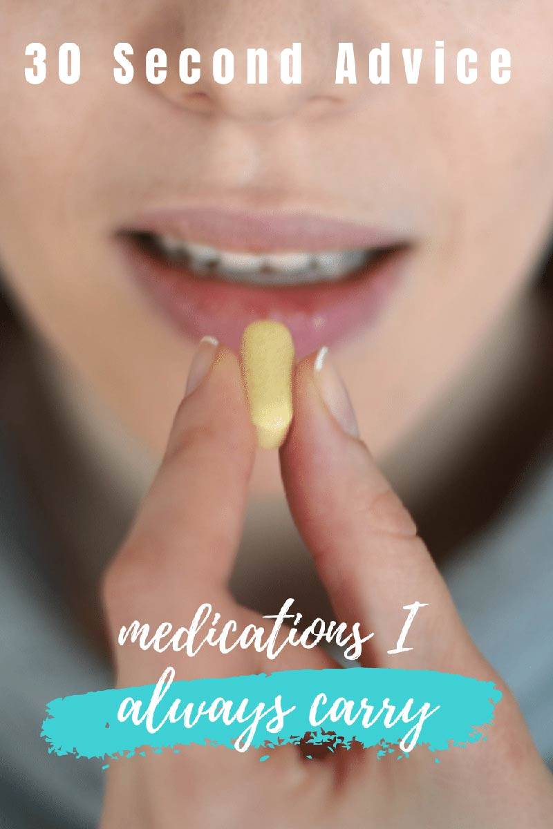 30 second advice: Medications you probably should take with you 