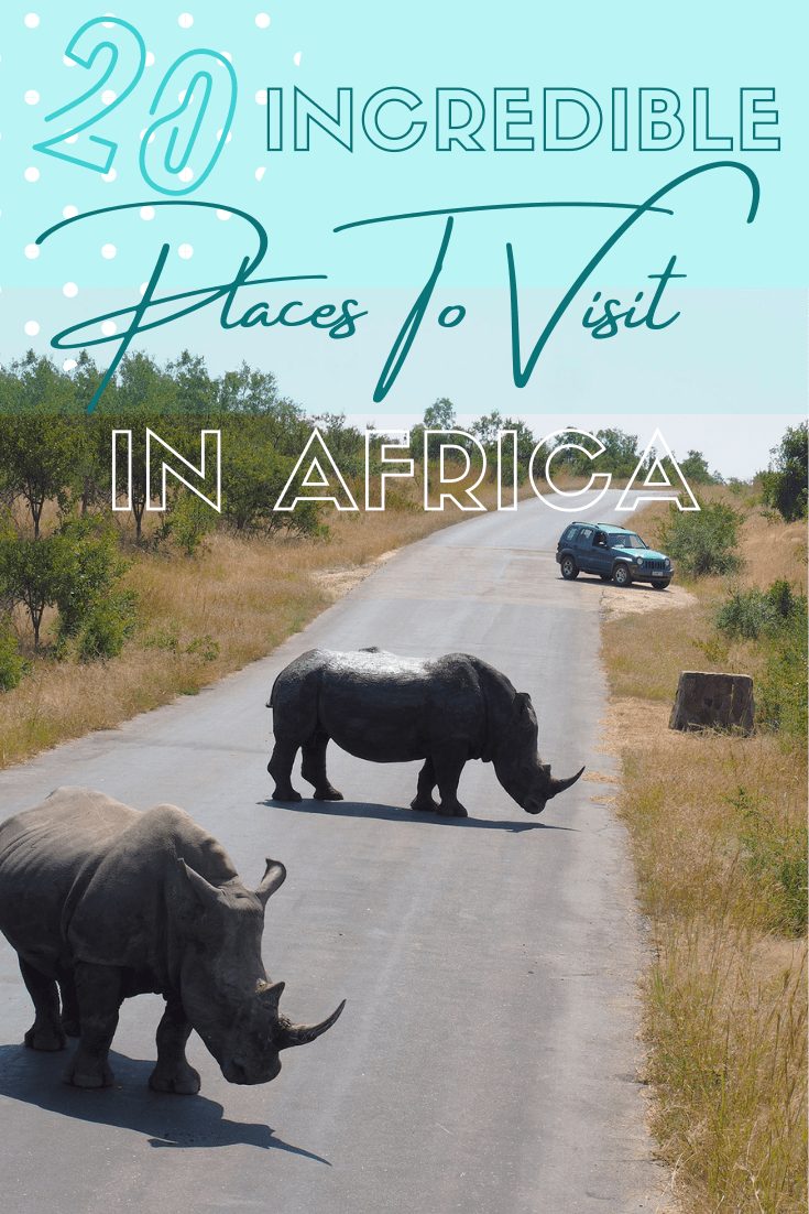 PIN ME - 20 Incredible things to do in Africa