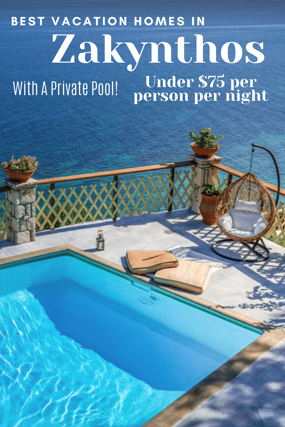 PIN ME! Best vacation homes with a pool in Zakynthos under $75 per person per night